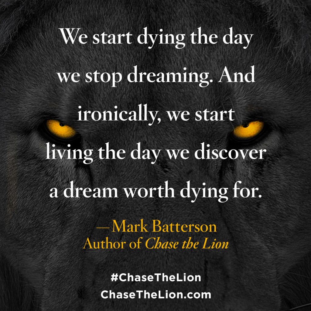 Chase The Lion Mark Batterson